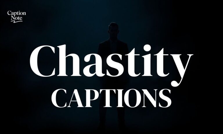 Chastity Captions and Quotes